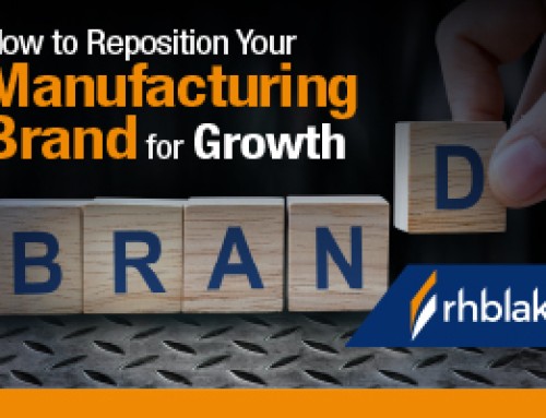 How to Reposition Your Manufacturing Brand for Growth