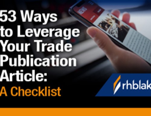 53 Ways to Leverage Your Trade Publication Article: A Checklist