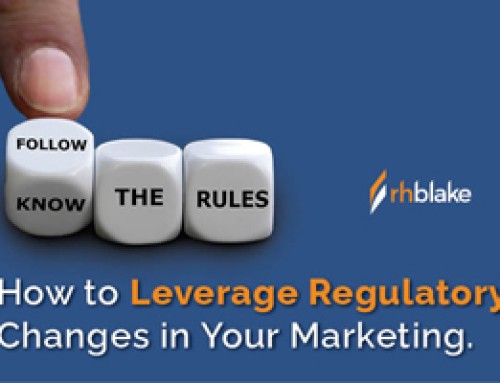 How to Leverage Regulatory Changes in Your Marketing